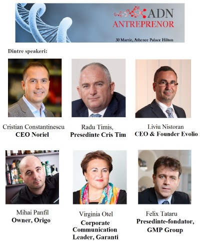 Speakeri ADN Antreprenor - 30 martie 2016, Athenee Palace Hilton